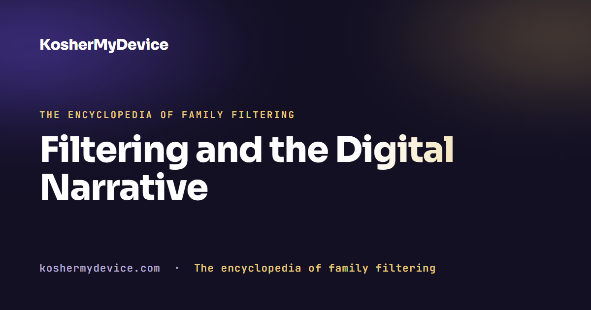 Filtering and the Digital Narrative