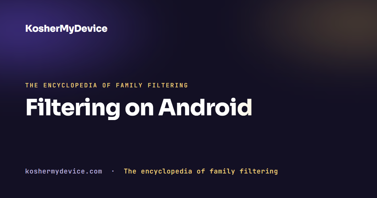 Filtering on Android