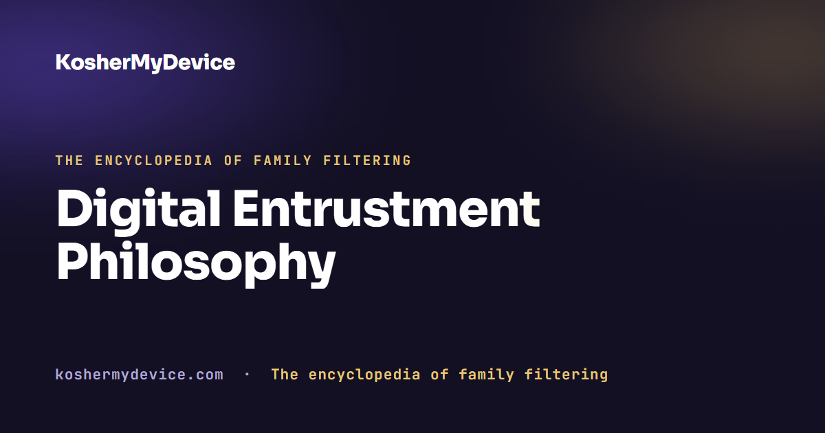 Digital Entrustment Philosophy