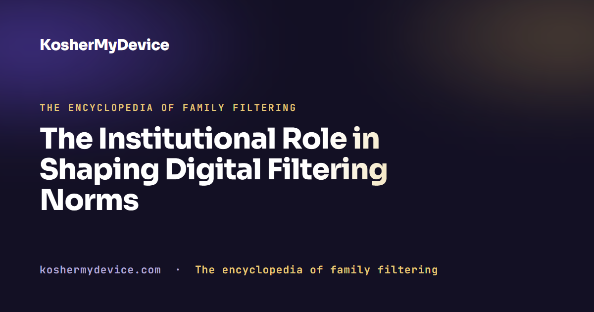 The Institutional Role in Shaping Digital Filtering Norms