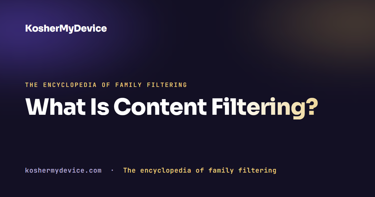What Is Content Filtering?